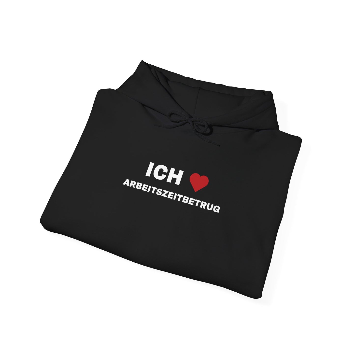 ich <3 arbeitszeitbetrug hoodie