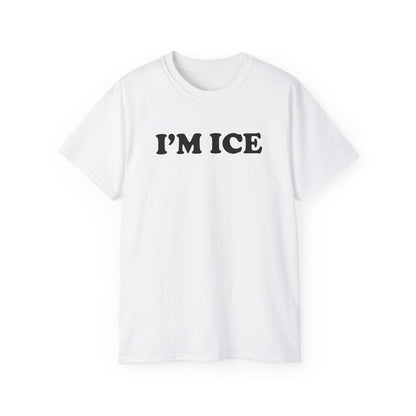 i'm ice shirt