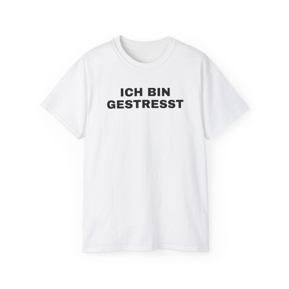 ich bin gestresst shirt